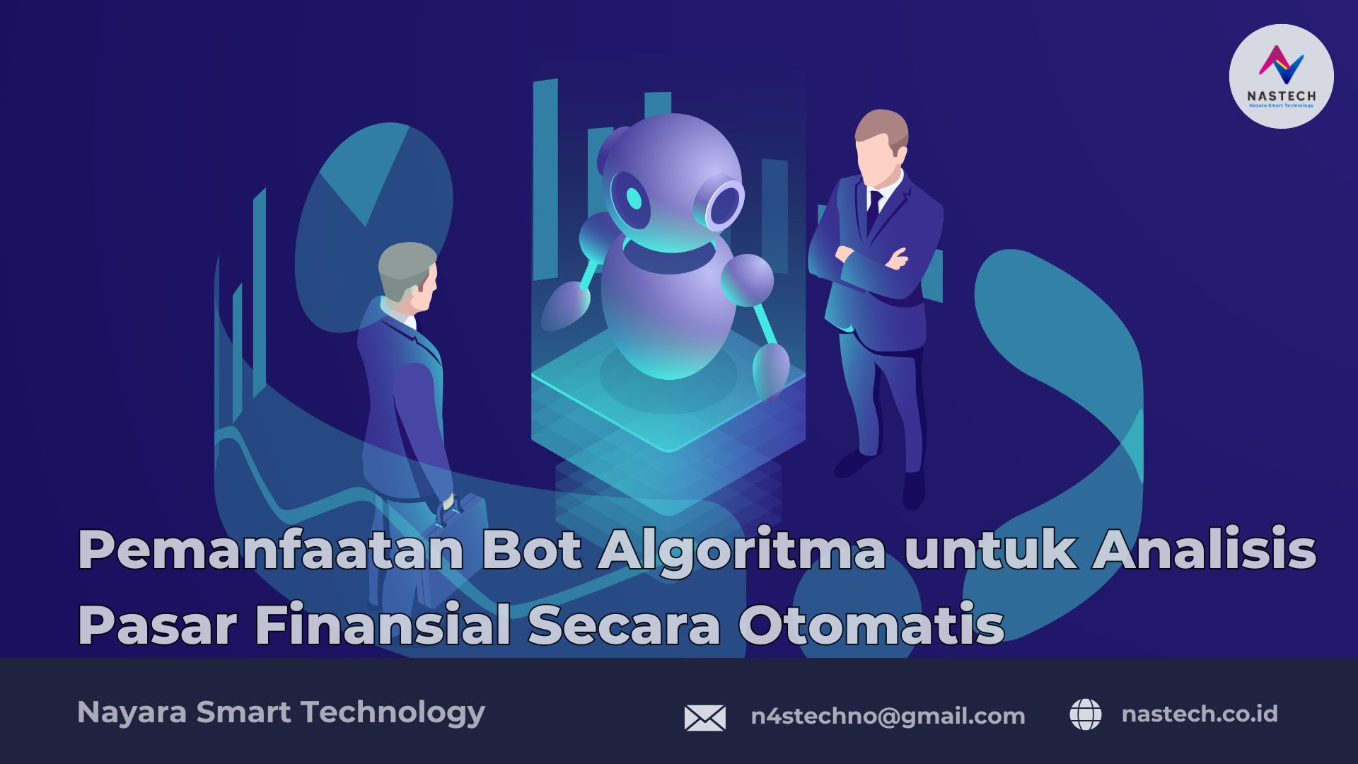 Pemanfaatan Bot Algoritma untuk Analisis Pasar Finansial Secara Otomatis