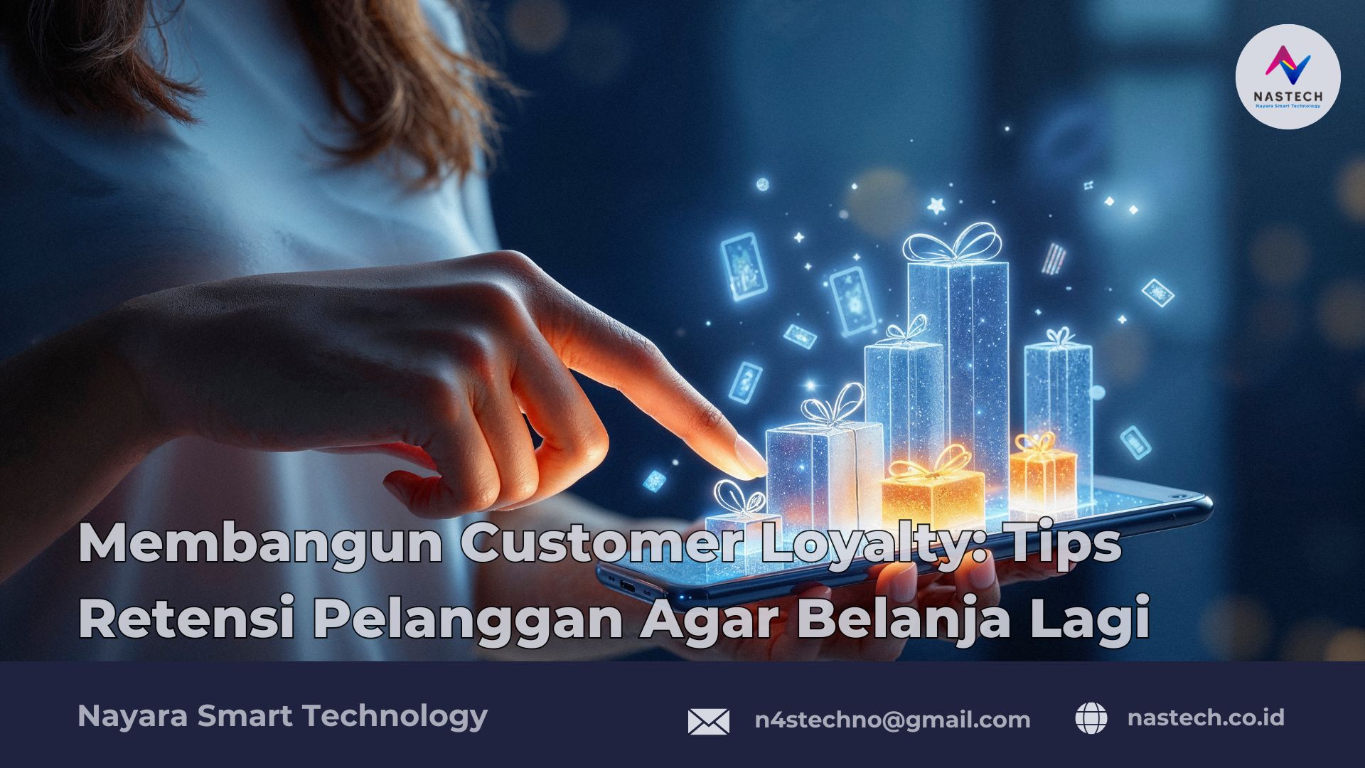 Membangun Customer Loyalty: Tips Retensi Pelanggan Agar Belanja Lagi