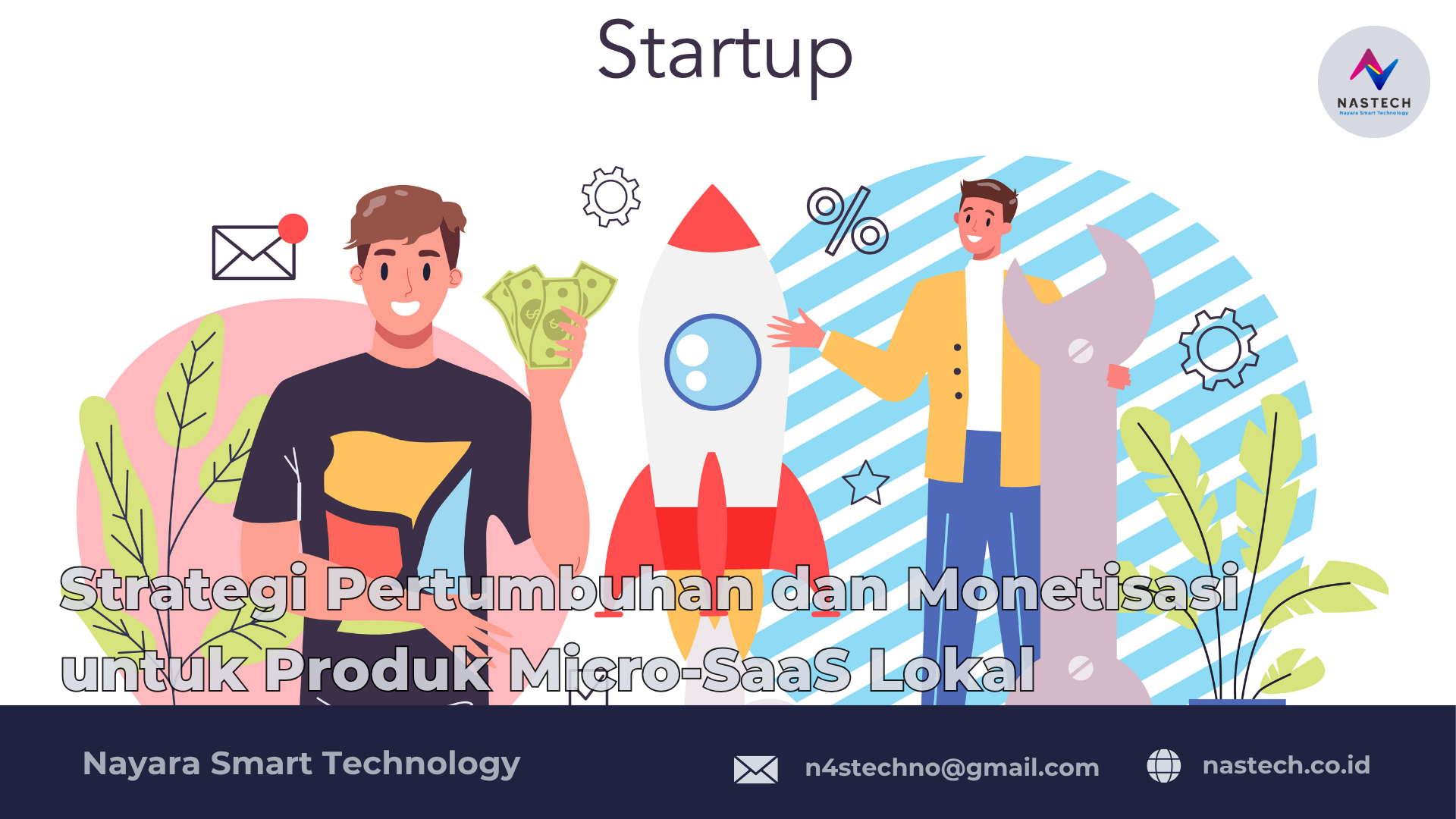 Strategi Pertumbuhan dan Monetisasi untuk Produk Micro-SaaS Lokal